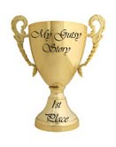 1st Place essay award for "My Gutsty Story" contest, published in "My Gutsy Story Anthology 2"